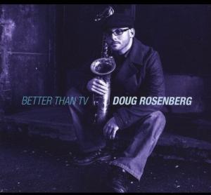 CD диск Rosenberg, Doug: Better Than TV