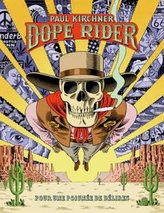 Dope Rider : Pour une poignée de délires (TANIBIS)