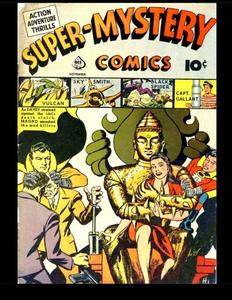 Super-Mystery Comics #4: Golden Age Action! Magno & Davey - Captain Gallant - MORE! (CreateSpace Independent Publishing Platform)