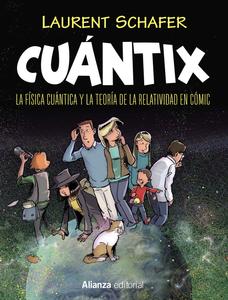 Cuántix [cómic]: La física cuántica y la relatividad en cómic