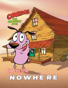 Courage and Cowardly Dog: Meanwhile in the Nowhere (Independently published)