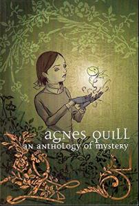 Agnes Quill: An Anthology Of Mystery (SLG Publishing)