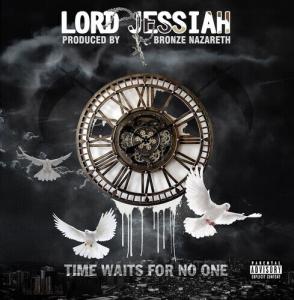 Виниловая пластинка Lord Jessiah X Bronze Nazareth: Time Waits For No One