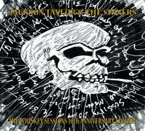 Диск CD The Whiskey Sessions [10th Anniversary Edition] - Jackson Taylor & The Sinners