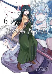 The Valiant Must Fall Vol. 6 (Seven Seas)