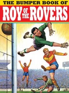 The Bumper Book of Roy of the Rovers (Titan Books)