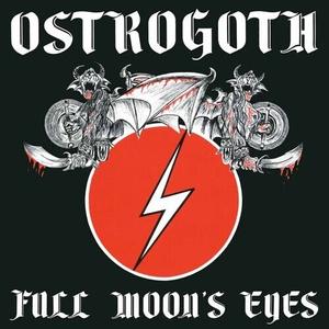 Виниловая пластинка Ostrogoth - Full Moon'S Eyes - Bi-Color Vinyl