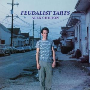 Виниловая пластинка LP Feudalist Tarts - Alex Chilton