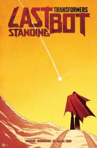 Transformers: Last Bot Standing (IDW Publishing)