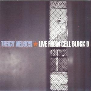 CD диск Nelson, Tracy: Live from Cell Block D