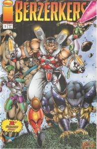 Berzerkers #1 Vol.1 August 1995 (Image Comics)