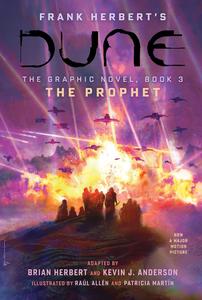 DUNE: The Graphic Novel, Book 3: The Prophet (Volume 3) (Harry N. Abrams)