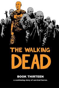 The Walking Dead Book 13 (Image Comics)