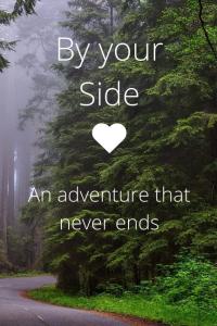 By Your Side: An adventure that never ends (Independently published)