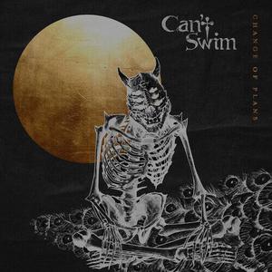 Виниловая пластинка Can't Swim: Change Of Plans