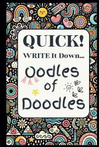 Write it Down...: Oodles of Doodles - Black (Independently published)