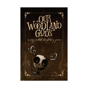 Our Woodland Gods (Signed Edition), Role Playing games (Wicked Clever), твердый переплет
