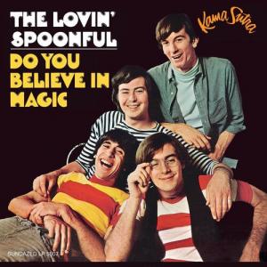 Виниловая пластинка Lovin Spoonful: Do You Believe in Magic