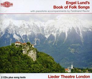 CD диск Lieder Theatre London: Engel Lund's Book of Folk Songs