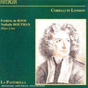 CD диск Frederic De Roos / Houtman / Pastorella: Corelli in London / Sonatas & Concerti Grossi