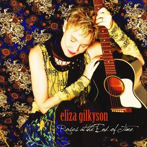 Диск CD Roses At The End Of Time - Eliza Gilkyson
