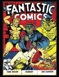 Fantastic Comics #8: Golden Age Superhero Comic 1940 (CreateSpace Independent Publishing Platform)