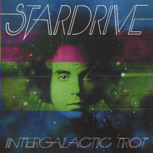 CD диск Stardrive: Intergalactic Trot