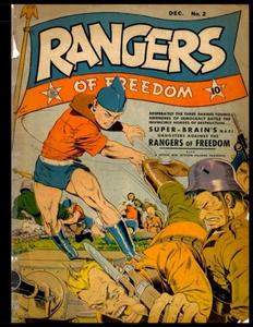 Rangers of Freedom Comics #2: Golden Age Adventure Comic 1941 (CreateSpace Independent Publishing Platform)