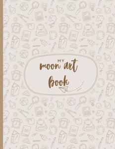 my moon art book (Independently published)
