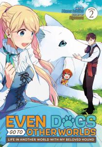 Манга Even Dogs Go to Other Worlds: Life in Another World with My Beloved Hound Manga Volume 2