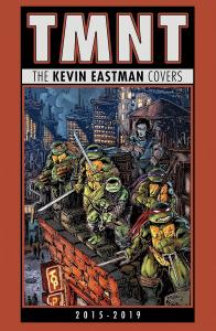 Teenage Mutant Ninja Turtles: The Kevin Eastman Covers (2015-2019) (IDW Publishing)