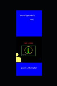 the disappearance, part 2 (Independently published)