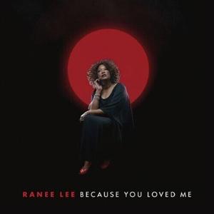 CD диск Lee, Ranee: Because You Loved Me