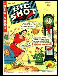 Big Shot #85: Golden Age Humor Comic 1948 (CreateSpace Independent Publishing Platform)