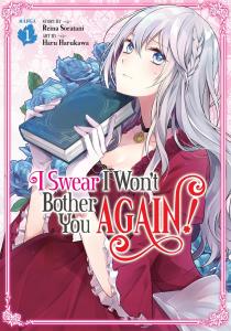 Манга I Swear I Won't Bother You Again! Manga Volume 1