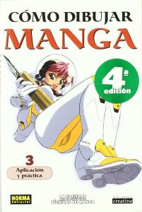 CÓMO DIBUJAR MANGA 03. APLICACIÓN Y PRÁCTICA (Spanish Edition) (NORMA EDITORIAL, S.A.)