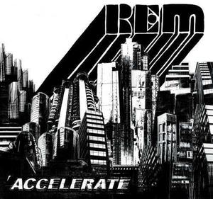 Виниловая пластинка LP Accelerate [180 Gram Vinyl] - R.E.M.