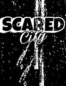 SCARED CITY (Independently published)