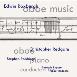 CD диск Roxburgh / Redgate / Robbings: Edwin Roxburgh: Oboe Music
