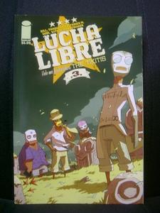 Lucha Libre #3 / The Tikitis (Image Comics)