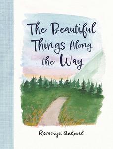 The Beautiful Things Along the Way (Andrews McMeel Publishing)