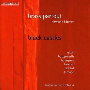 CD диск Elgar / Butterworth / Brass Partout / Baumer: Black Castles: British Music for Brass