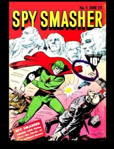 Spy Smasher #5: 1942 Spy Superhero Comic (CreateSpace Independent Publishing Platform)