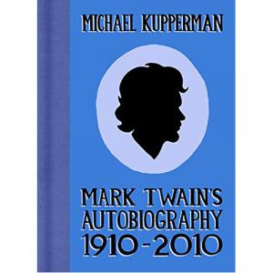 Книга Mark Twain’S Autobiography 1910-2010 (Hardback)