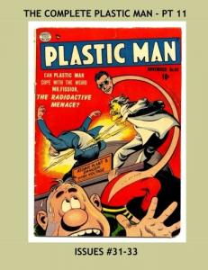 The Complete Plastic Man - Pt 11: All Stories - No Ads (CreateSpace Independent Publishing Platform)