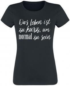 Футболка Sprüche Das Leben ist zu kurz, um normal zu sein, черный