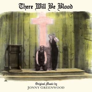 Виниловая пластинка LP There Will Be Blood [OST] - Jonny Greenwood
