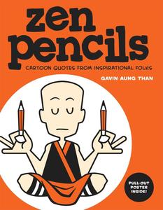 Zen Pencils: Cartoon Quotes from Inspirational Folks (Volume 1) (Andrews McMeel Publishing)