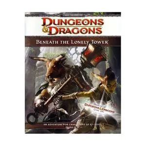 Модуль Beneath the Lonely Tower (Worldwide D&D Game Day), Dungeons & Dragons (4th Edition) - D&D Encounters, Worldwide Gameday, & Other Promotional Items