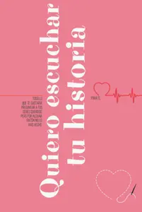 Quiero escuchar tu historia (Spanish Edition) (Independently published)